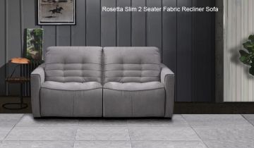 Rosetta Slim 2 Seater Fabric Recliner Sofa